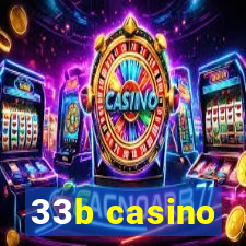 33b casino